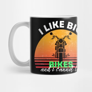 I Like Big Bikes and I Cannot Lie Mug